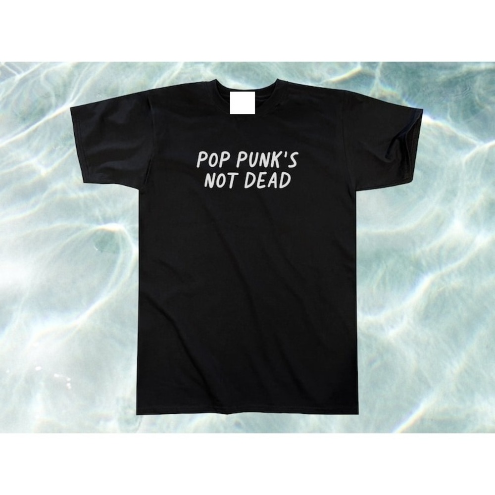 Pop Punk's Not Dead Unisex T-shirt Gift For Fan